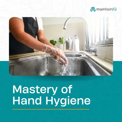 Mastery of Hand Hygiene
