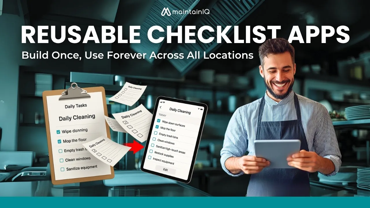 Reusable checklist apps, build once and use across all locations