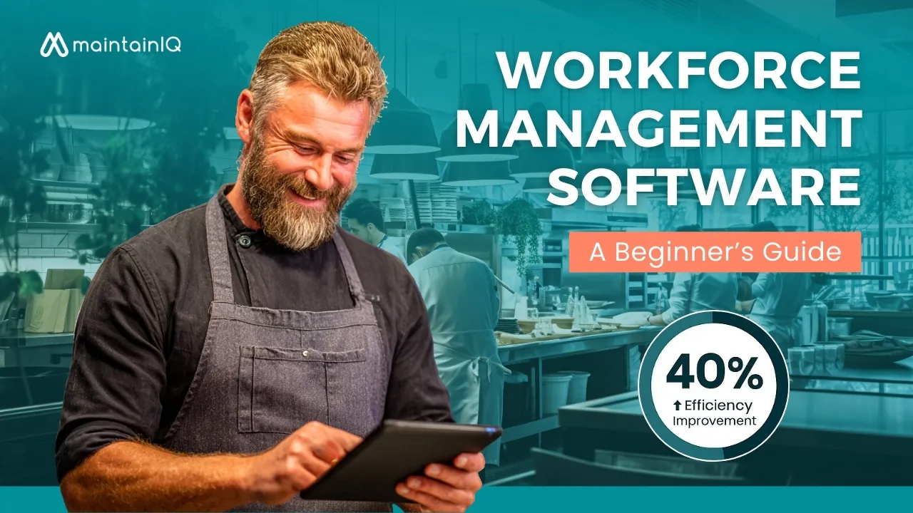 Restaurant manager smiling at a tablet in a busy kitchen, with the title Workforce Management Software, A Beginner’s Guide