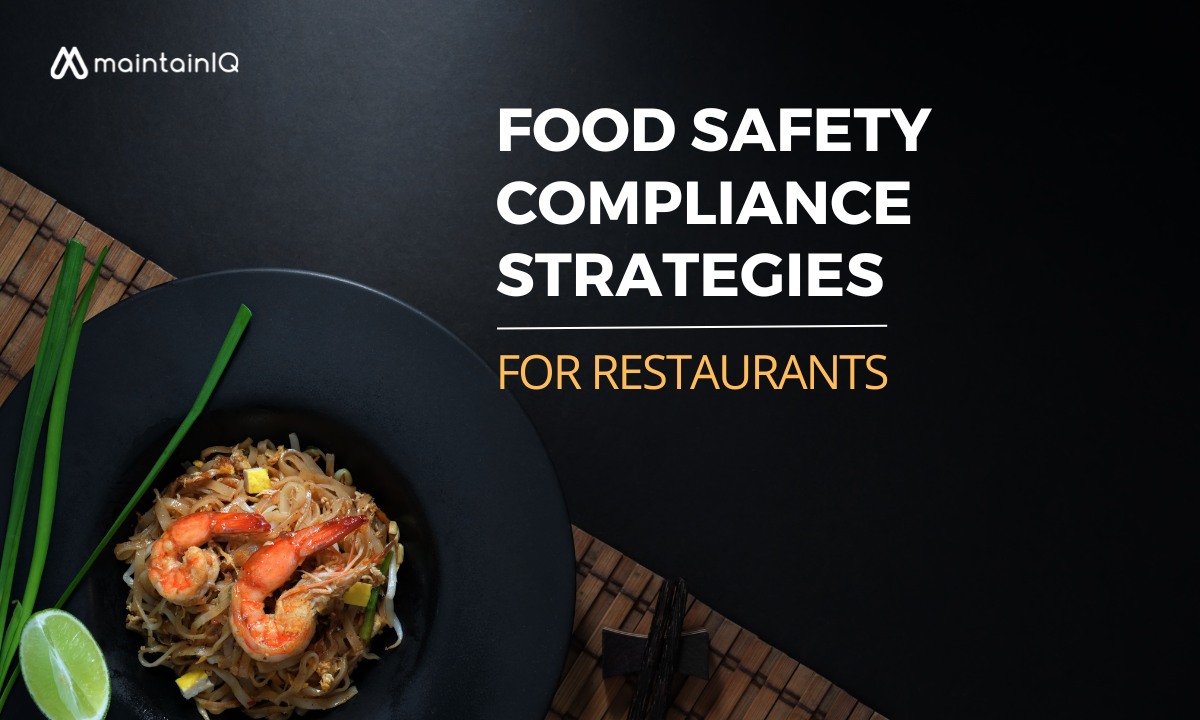 Food Safety Compliance Strategies for Restaurants